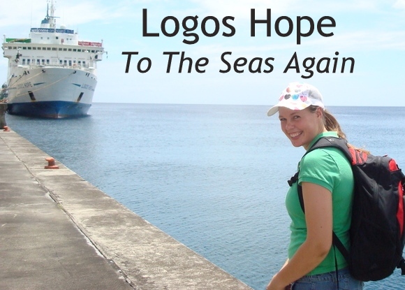 Logos Hope: To The Seas Again